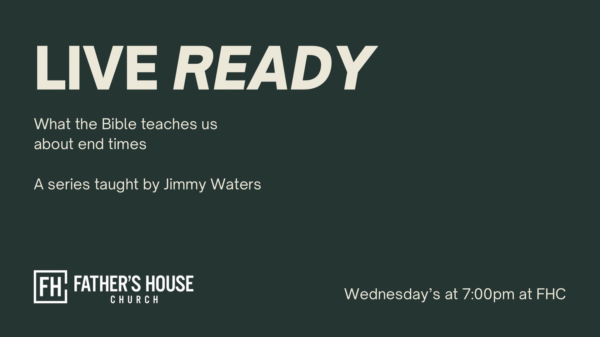 Wednesday Night "LIVE READY" 