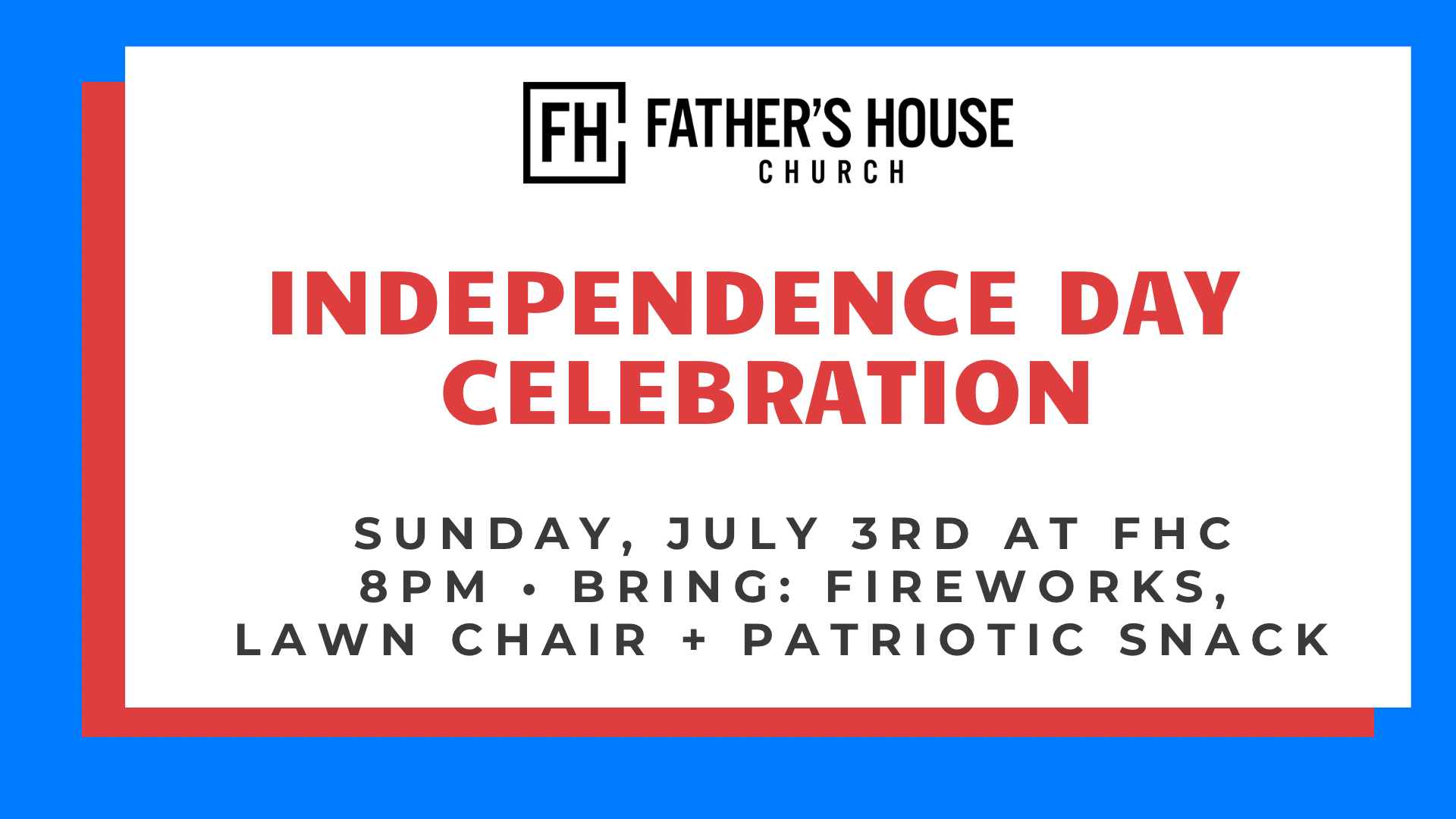 Family 4th Celebration!