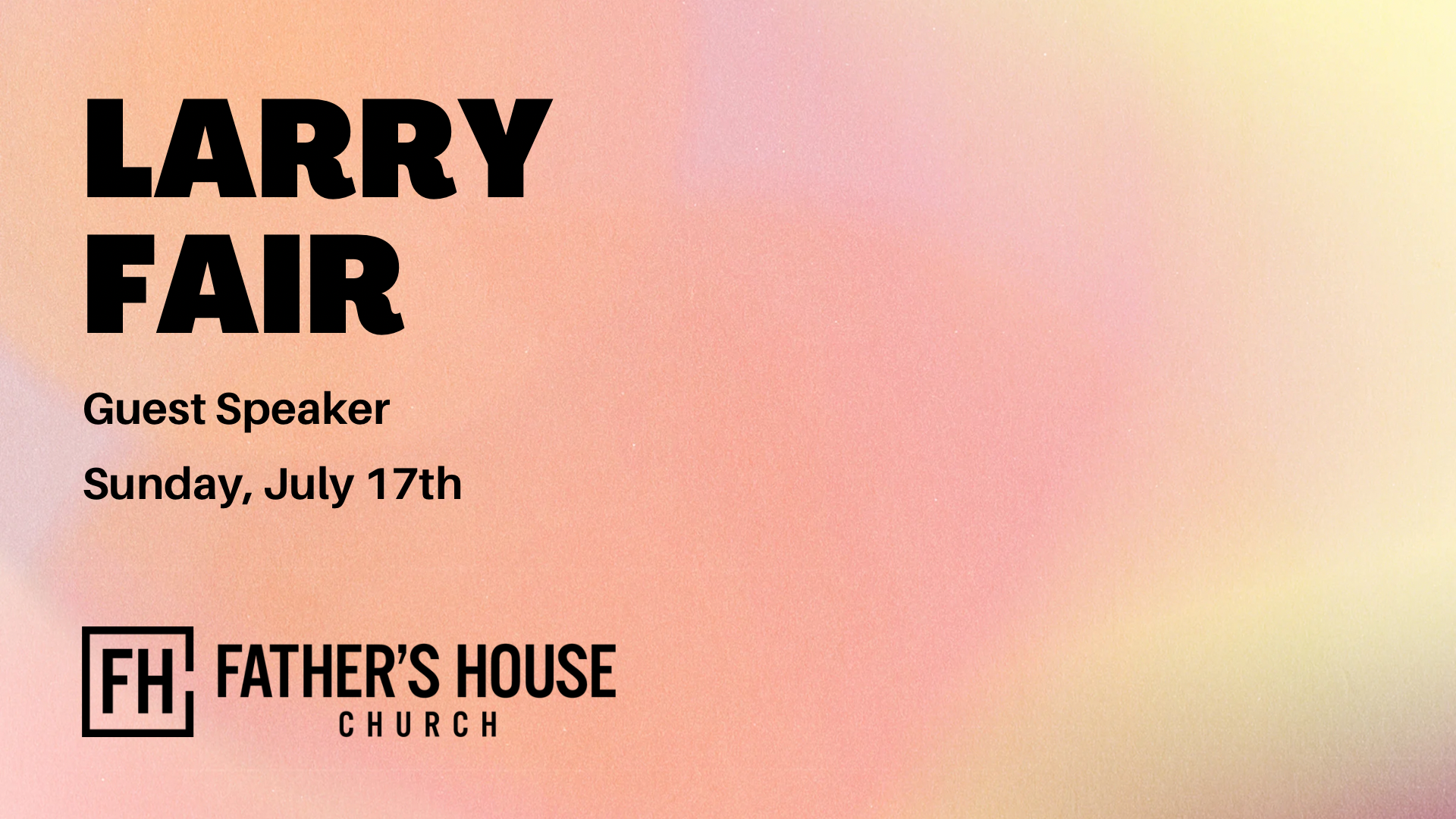 Sunday Service with Larry Fair