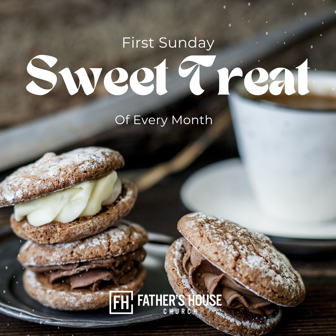 First Sunday Sweet Treat