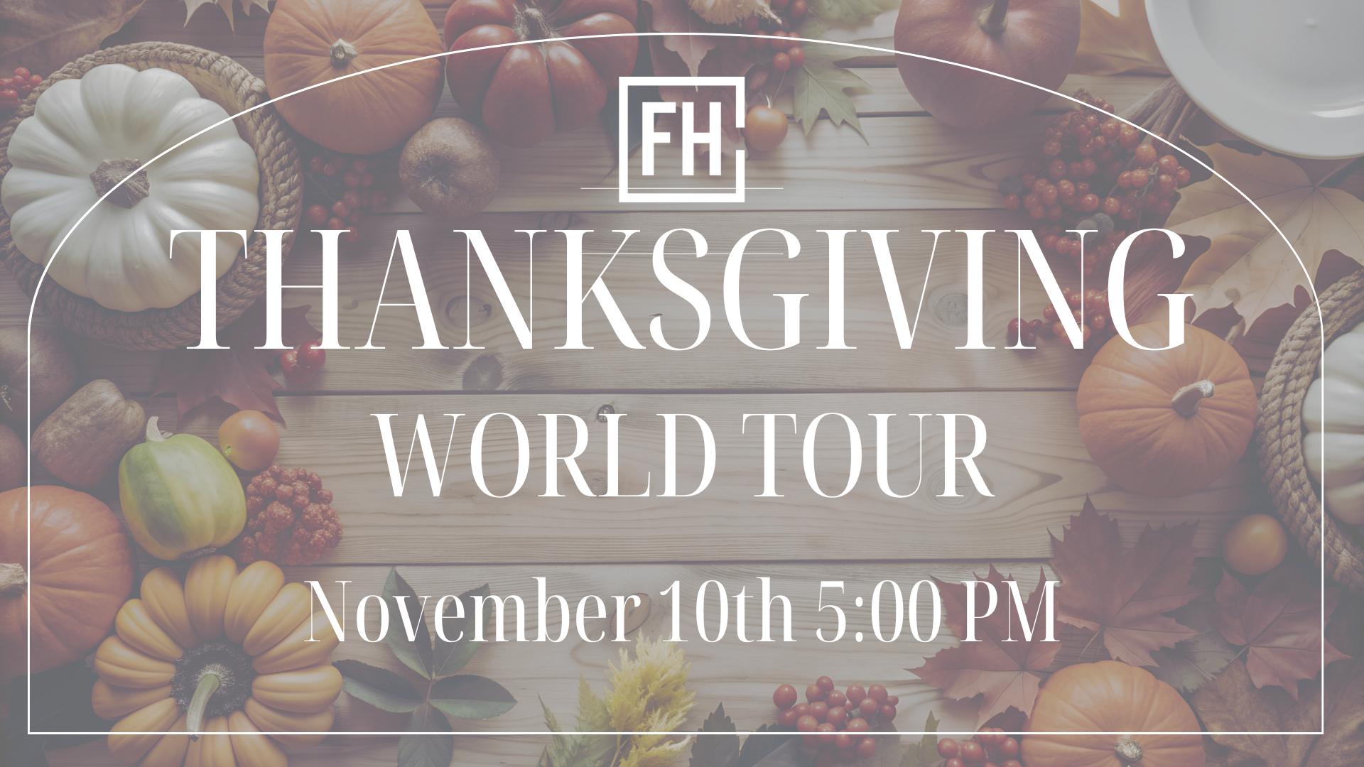 Thanksgiving World Tour