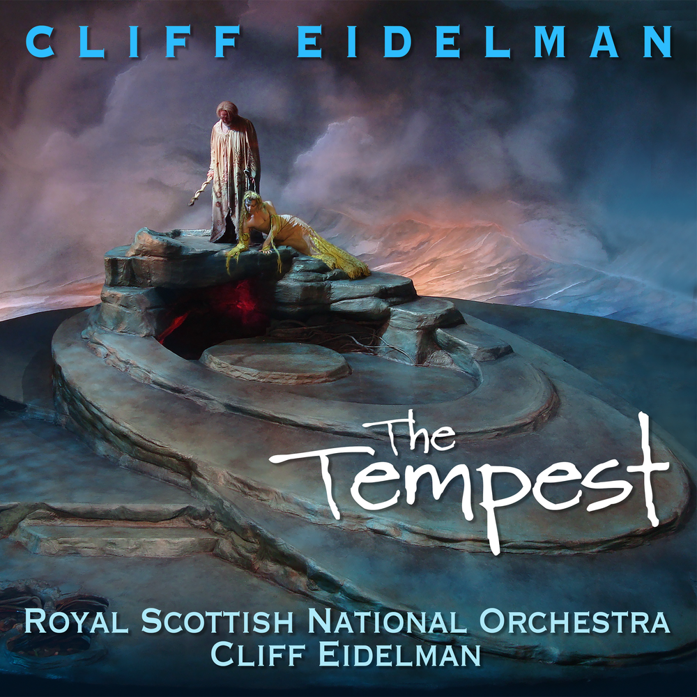 Tempest Music releases a new recording of Cliff Eidelman: The