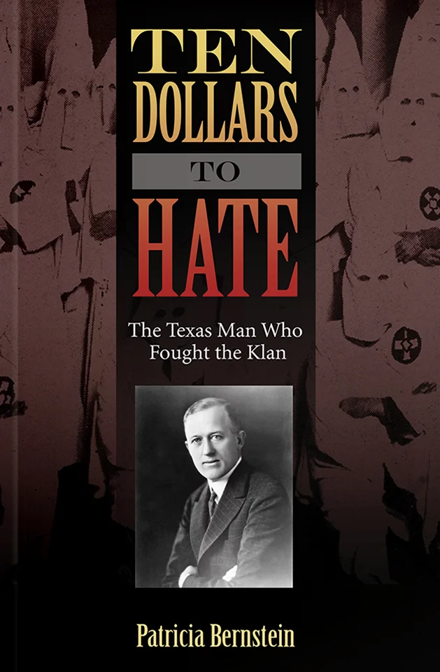 Ten-Dollars-To-Hate-The-Texas-Man-Who-Fought-The-Klan