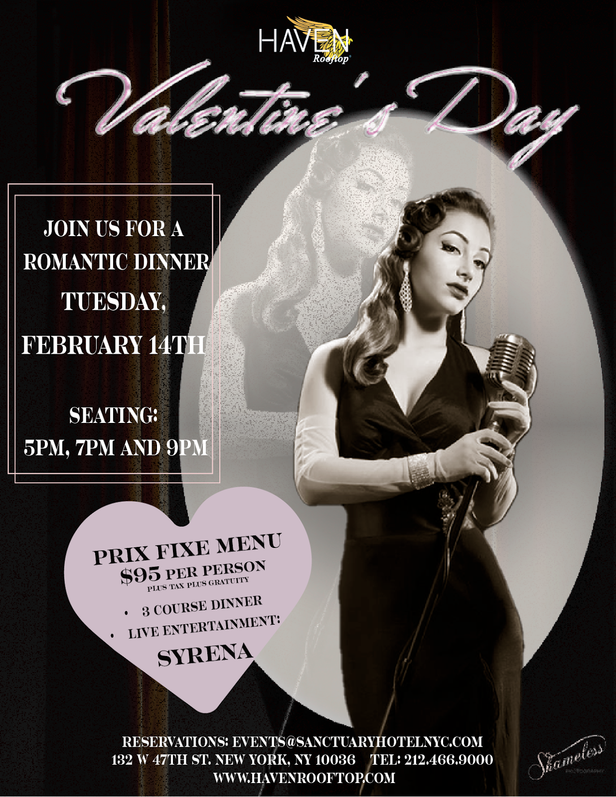   Haven Rooftop  (132 West 47th St.) is hosting a sultry Valentine’s Day evening in the sky with a delicious prix fixe menu for $95 per person and live entertainment all evening long! Couples can enjoy a romantic 3-course dinner on Tuesday evening, w