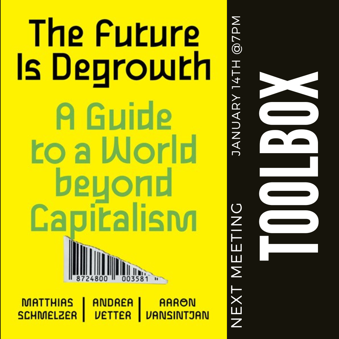 Toolbox Book Club:  The Future is Degrowth