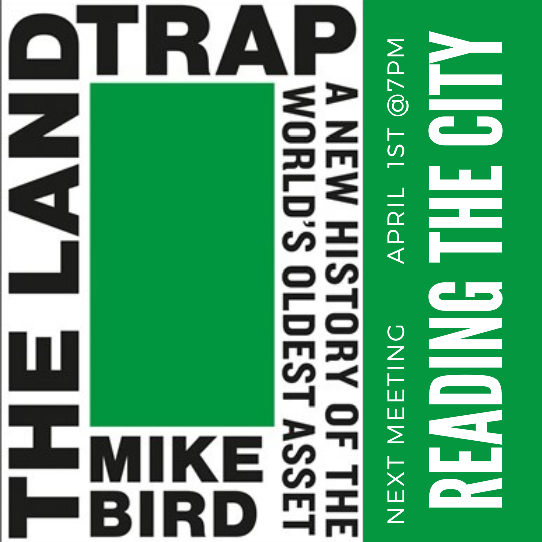Reading the City:  The Land Trap