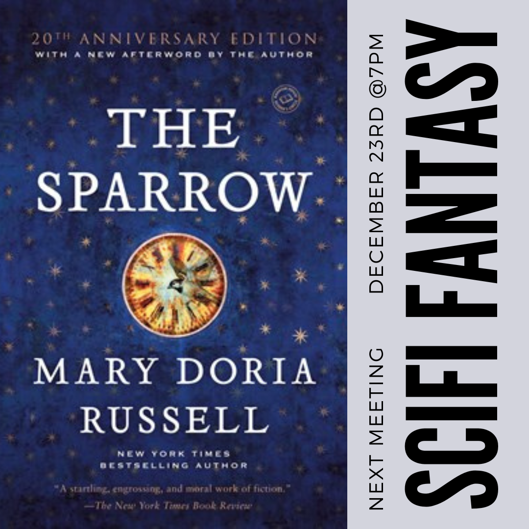Scifi Fantasy Book Club: The Sparrow (Zoom)