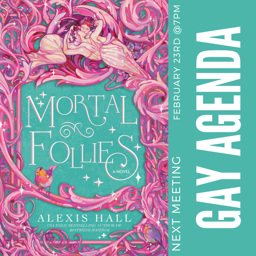Gay Agenda Book Club: Mortal Follies by Alexis Hall