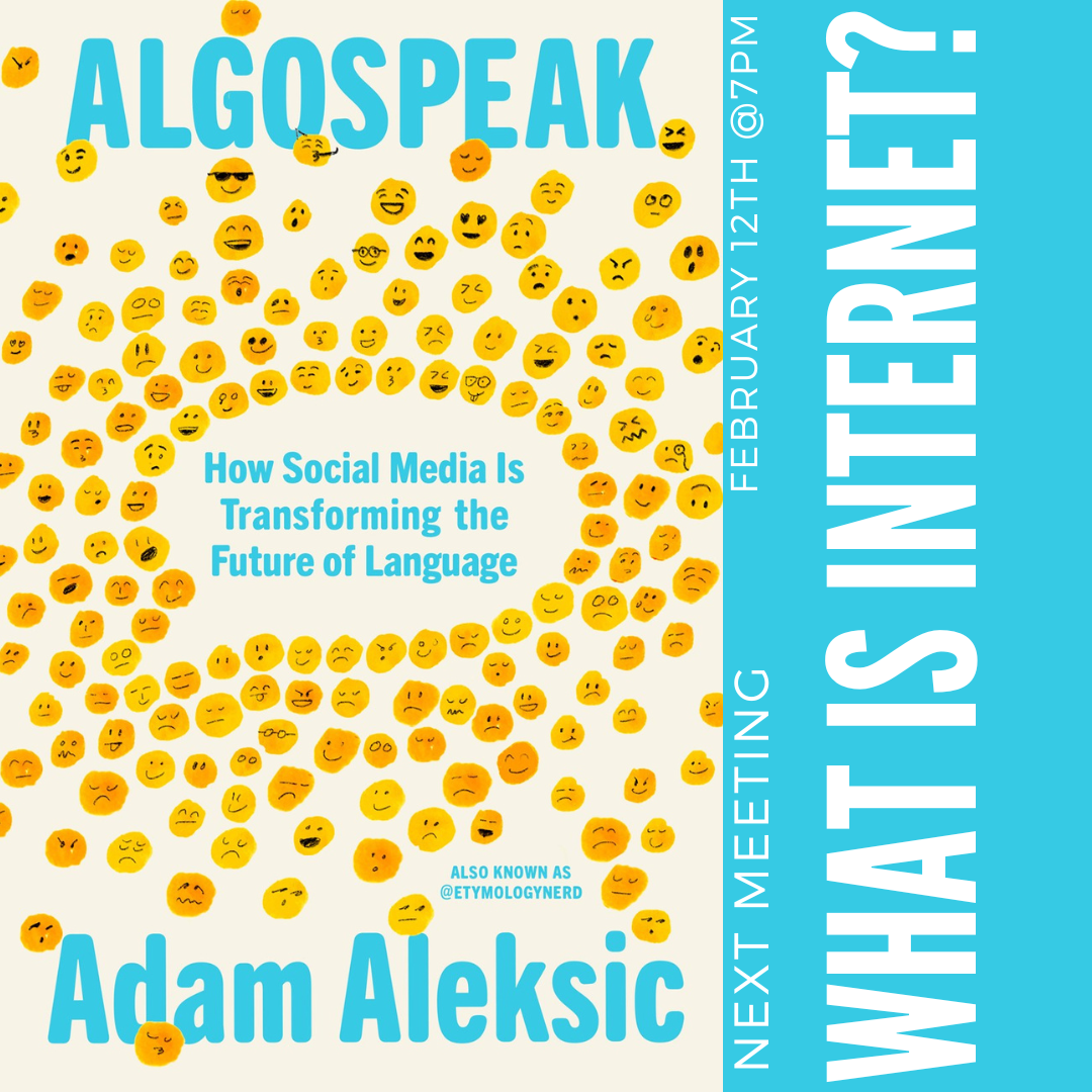 What Is Internet? Book Club: Algospeak by Adam Aleksic
