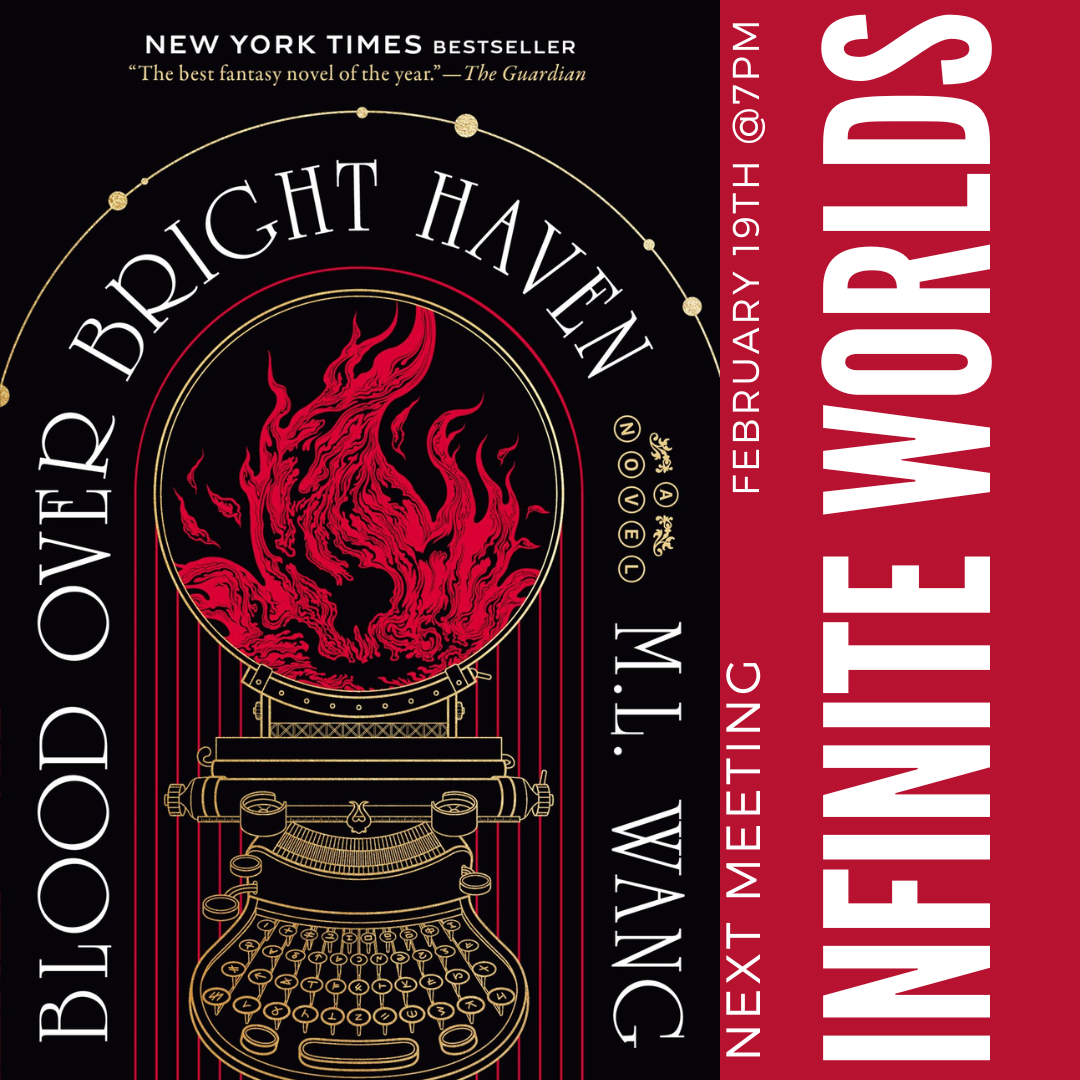 Infinite Worlds Book Club:  Blood Over Bright Haven by ML Wang