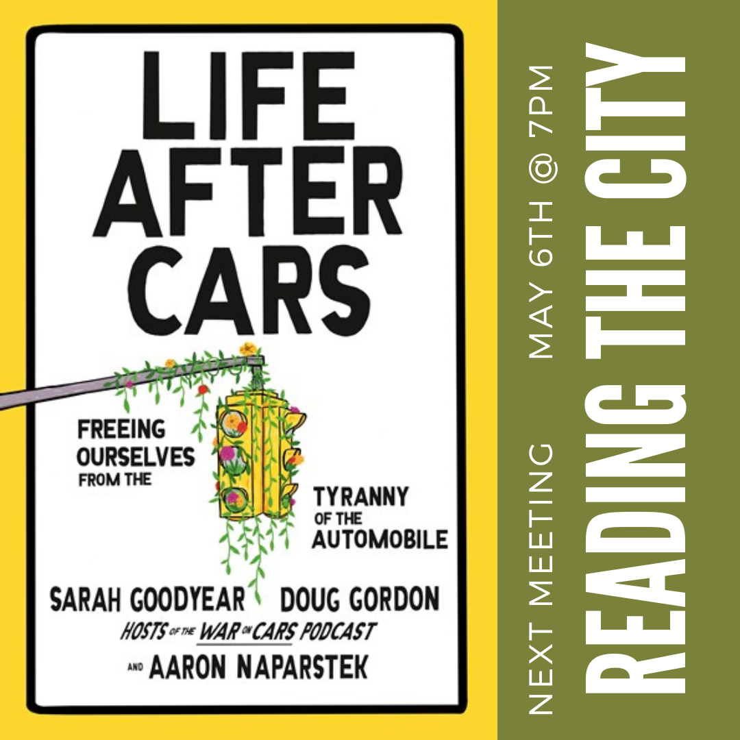 Reading the City: Life After Cars