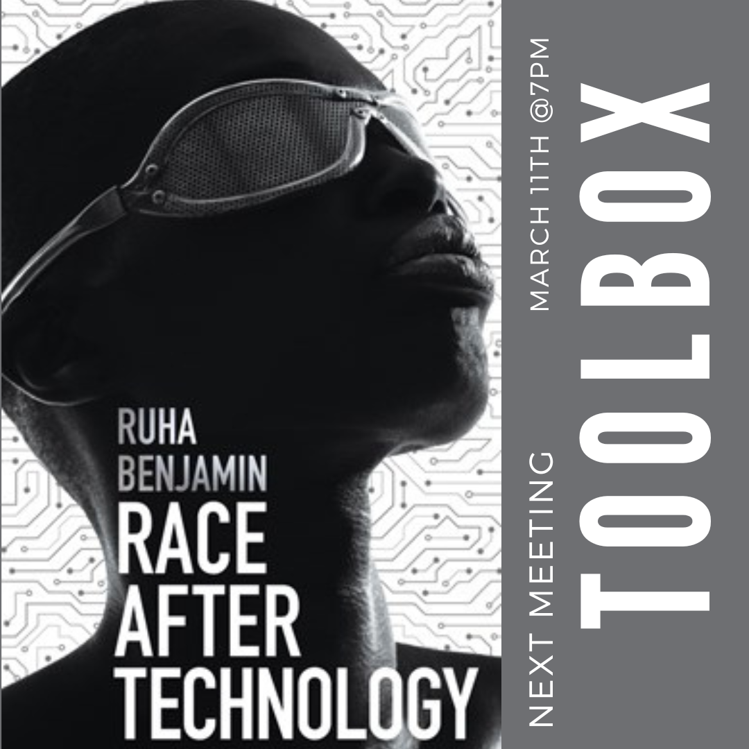Toolbox Book Club: Race After Technology