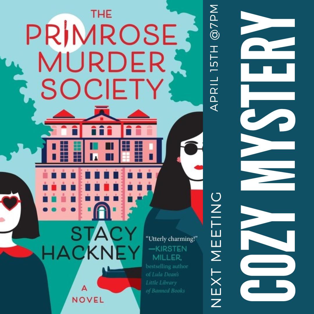 Cozy Mystery Book Club: The Primrose Murder Society by Stacy Hackney