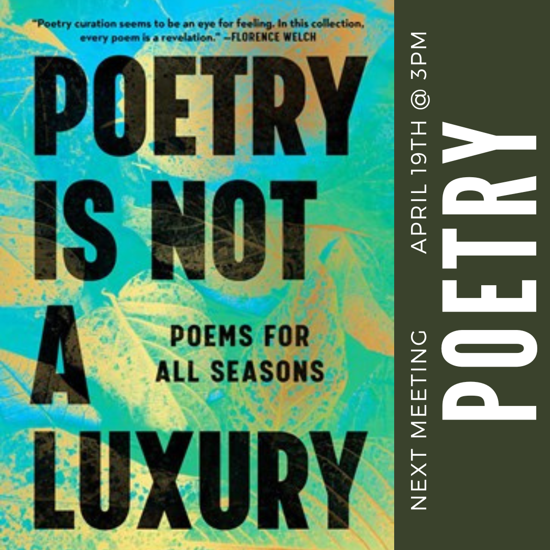 Poetry Book Club:  Poetry is Not a Luxury