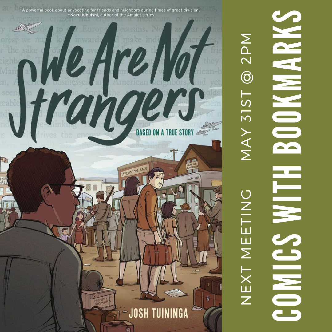 Comics With Bookmarks Book Club -  We Are Not Strangers