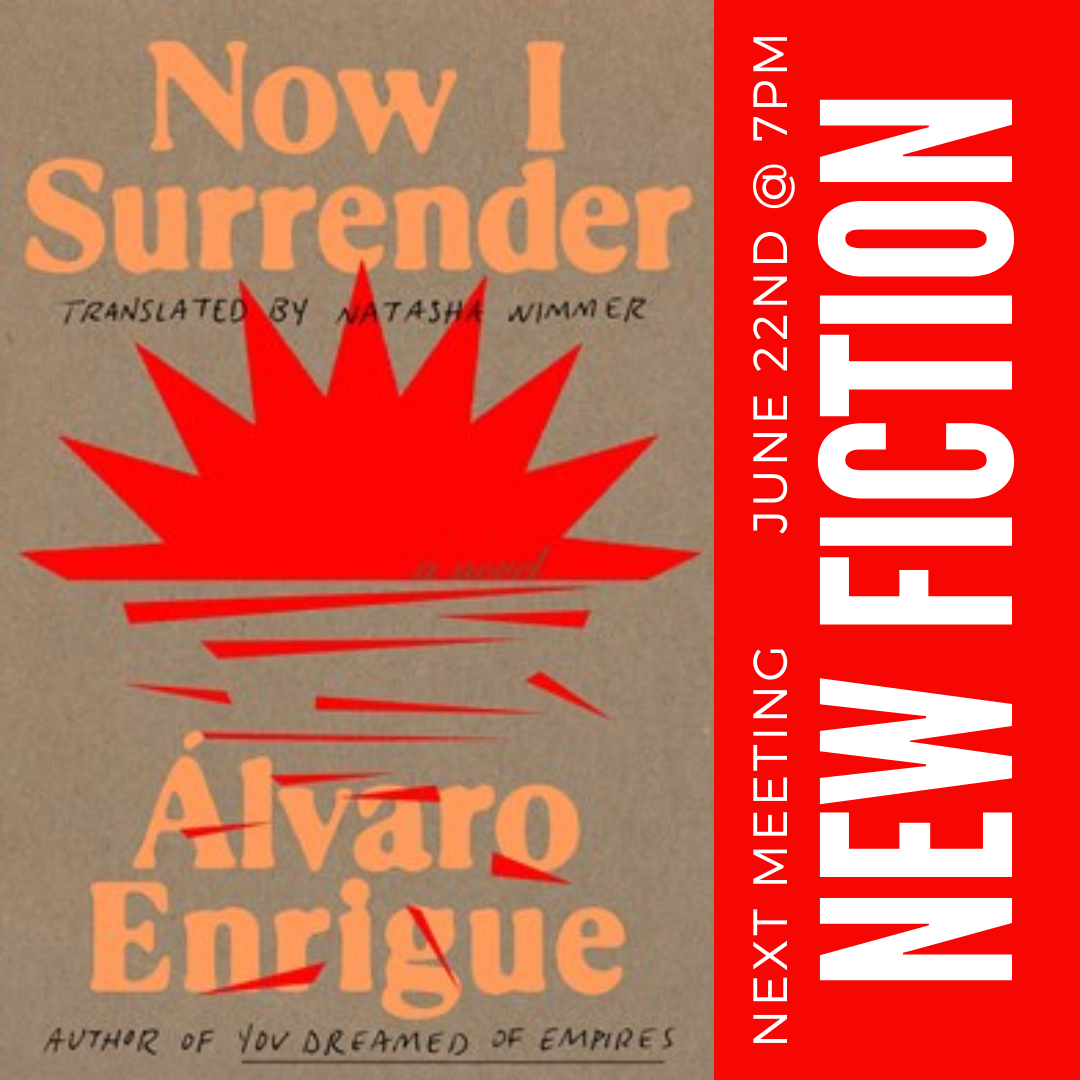 New Fiction Book Club: Now I Surrender