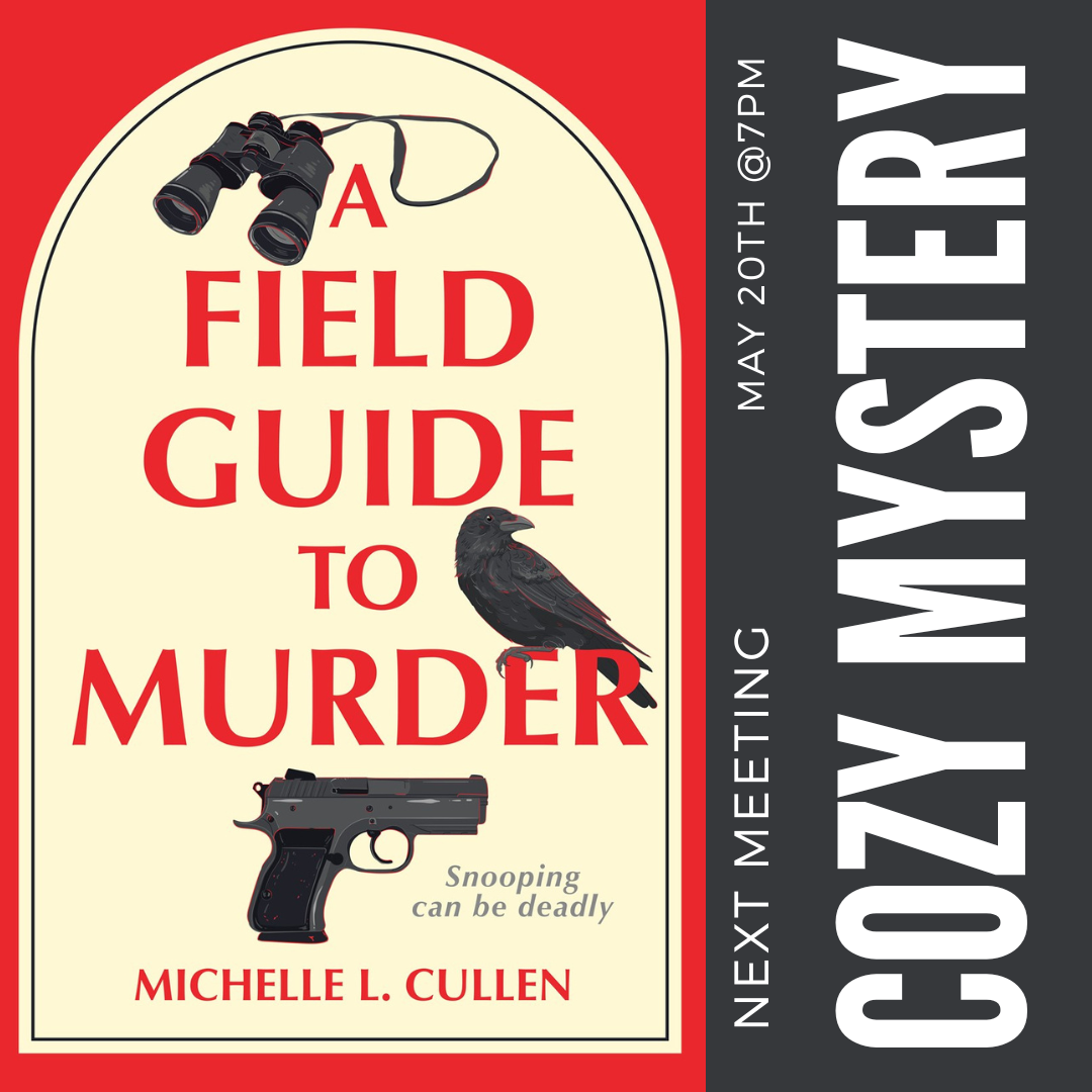 Cozy Mystery Book Club: A Field Guide to Murder by Michelle L Cullen