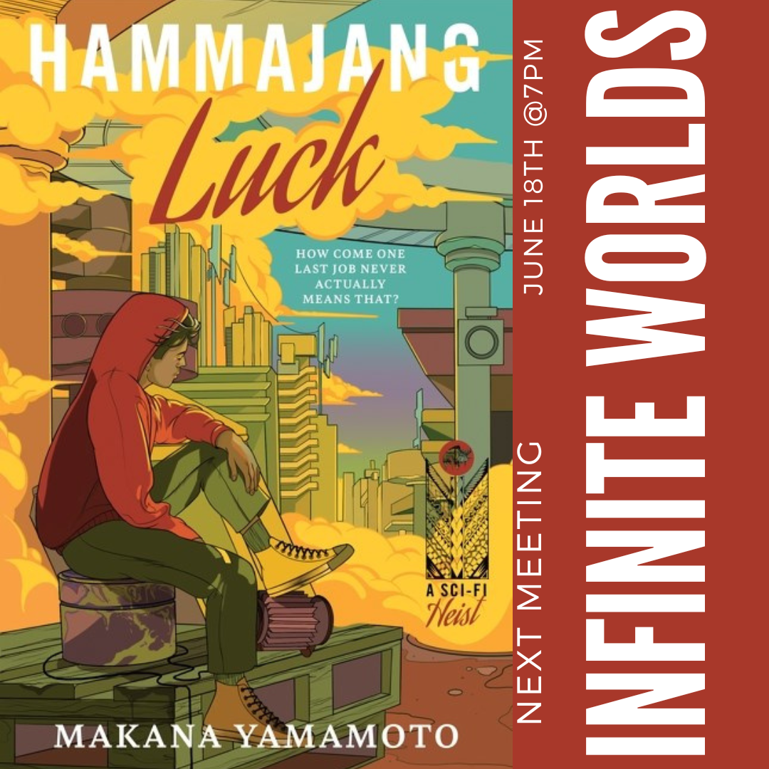 Infinite Worlds Book Club: Hammajang Luck by Makana Yamamoto