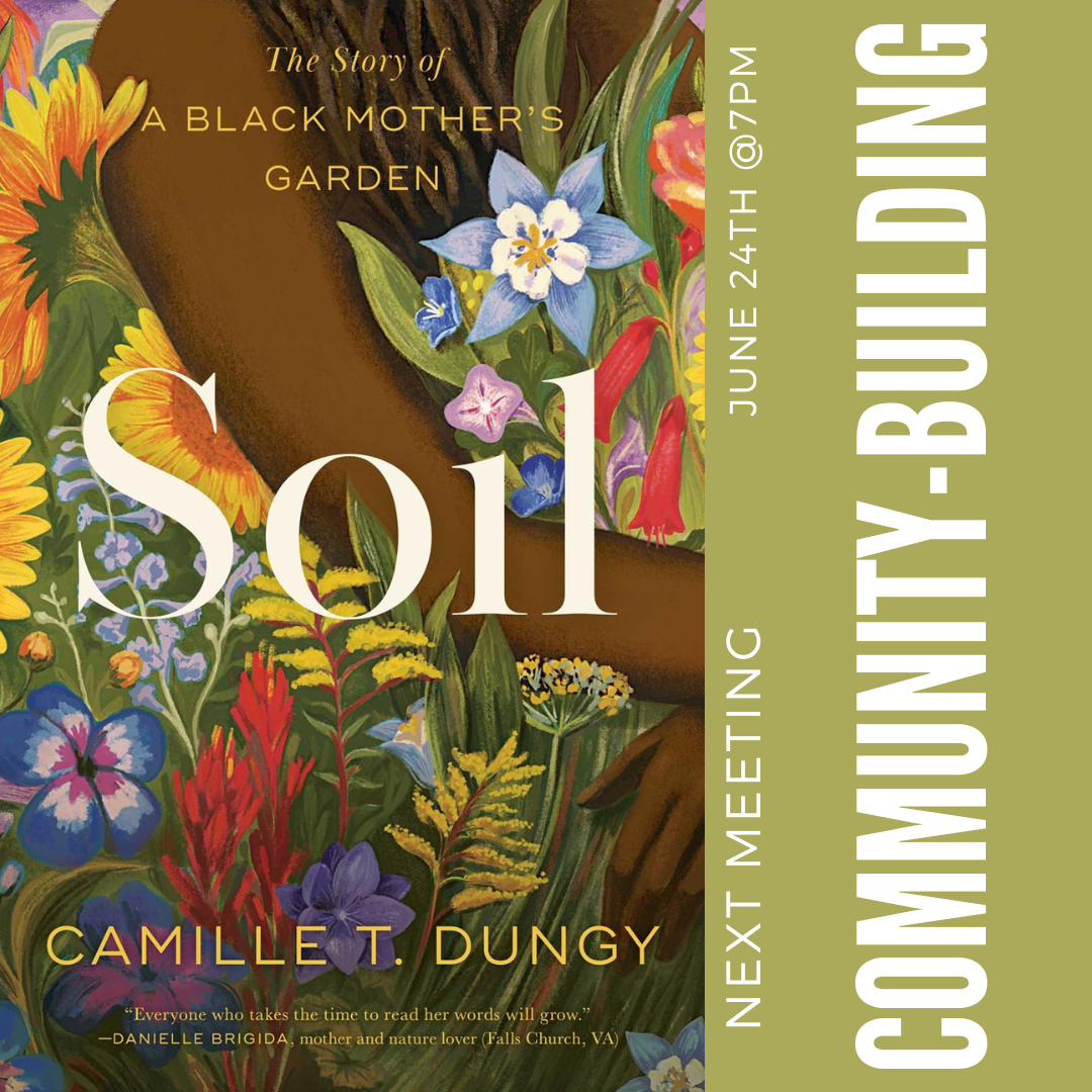 Community-Building Book Club: Soil by Camille T Dungy