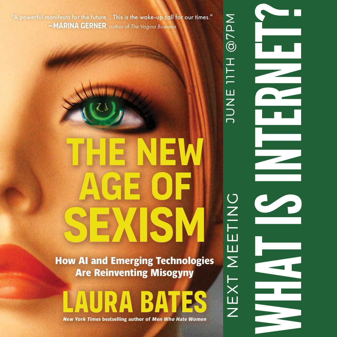 What Is Internet? Book Club: New Age of Sexism by Laura Bates