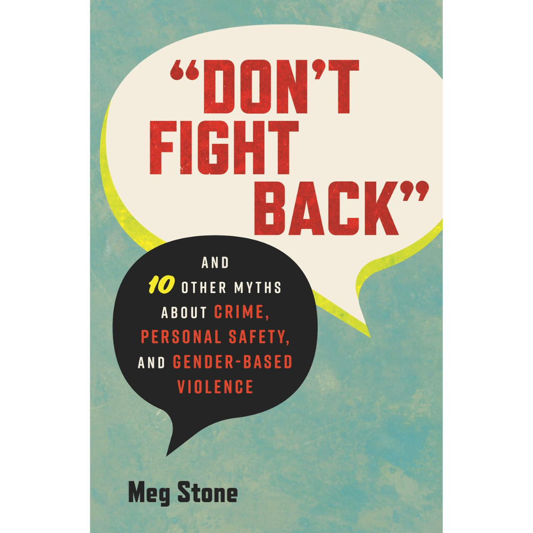 Meg Stone - "Don't Fight Back"