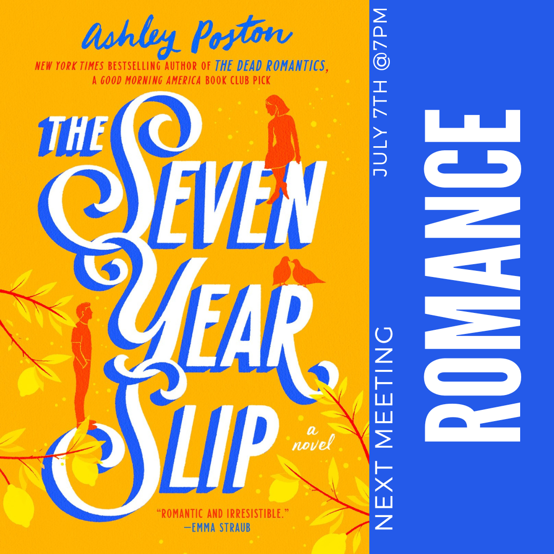 Romance Book Club: Seven Year Slip by Ashley Poston