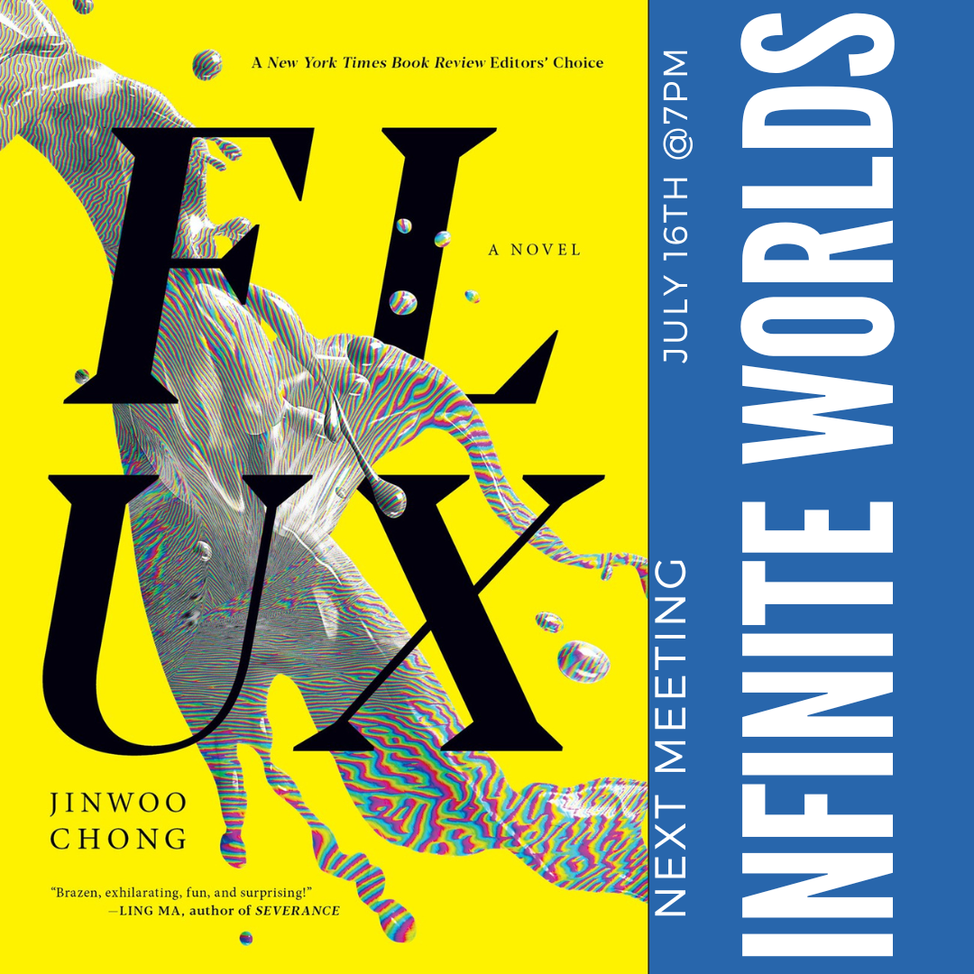 Infinite Worlds Book Club: Flux by Jinwoo Chong