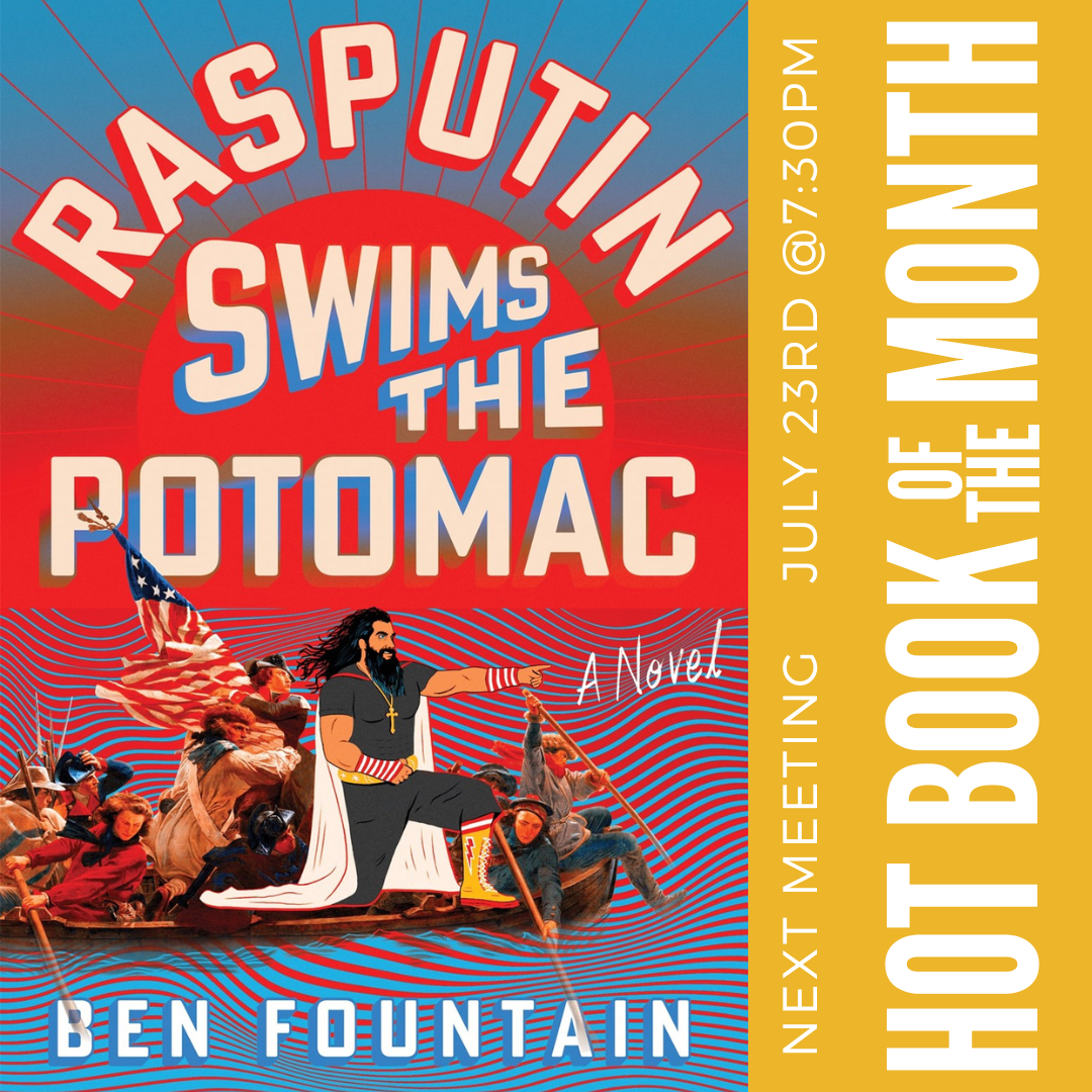 Hot Book of the Month Club: Rasputin Swims the Potomac by Ben Fountain