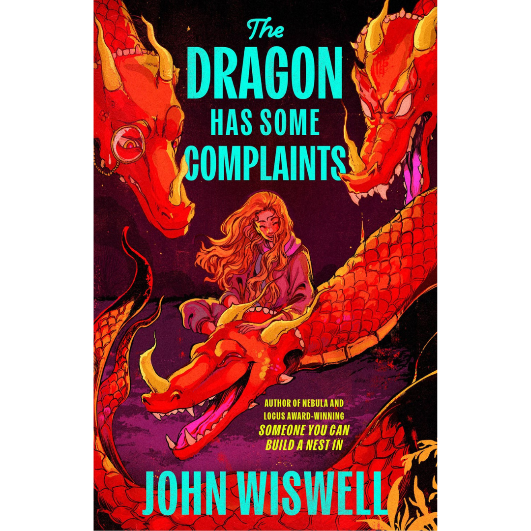 John Wiswell -  The Dragon Has Some Complaints