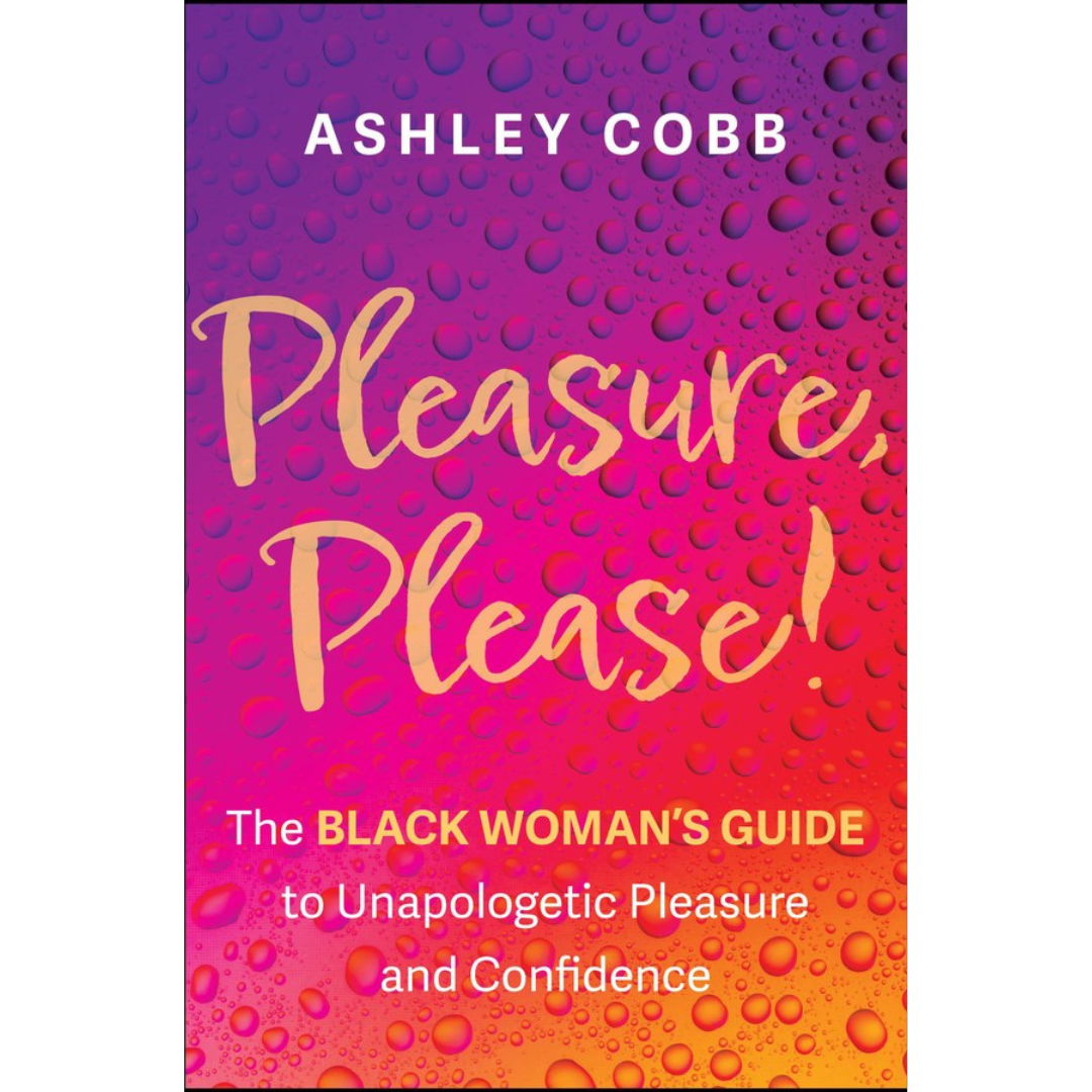 Ashley Cobb - Pleasure, Please!