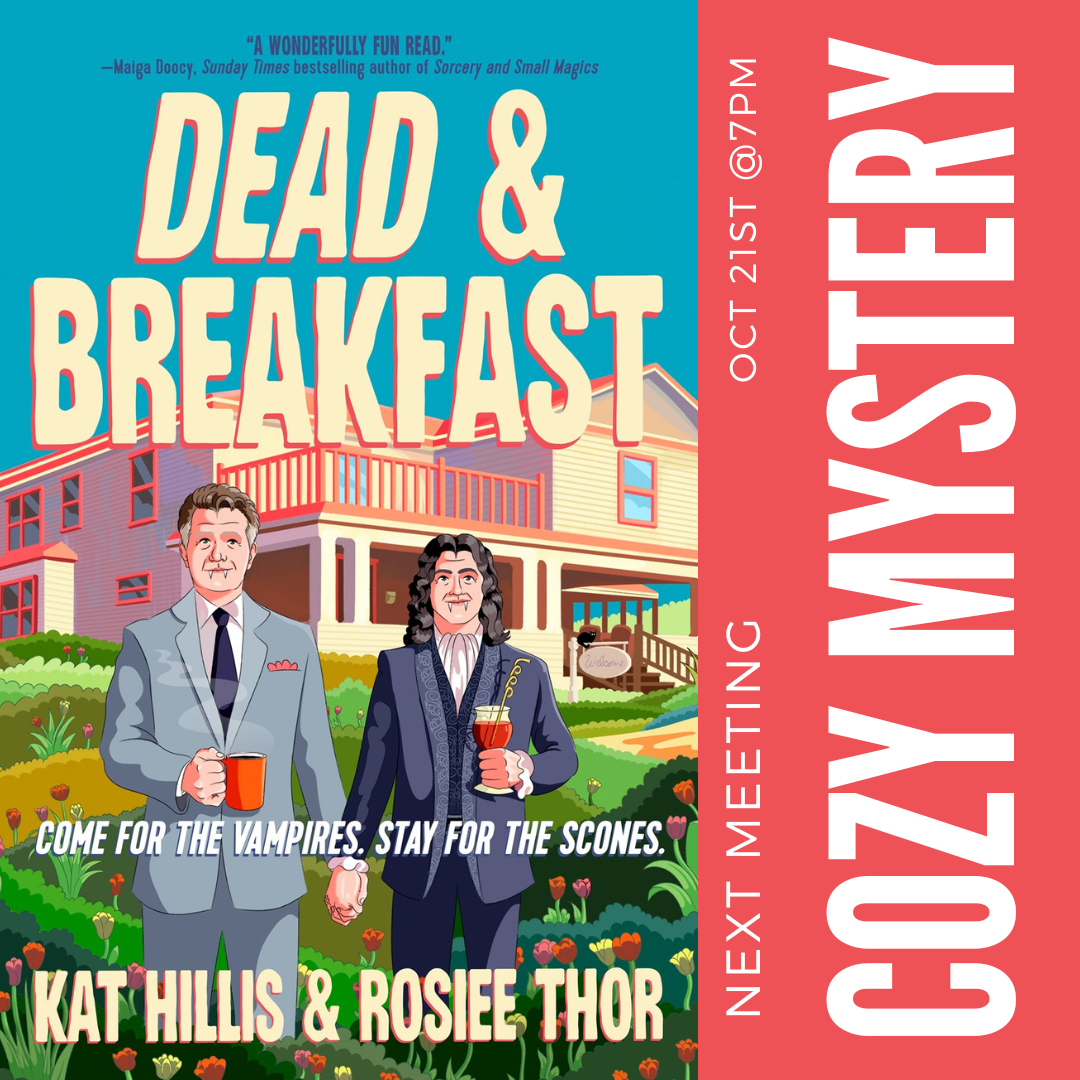 Cozy Mystery Book Club: Dead and Breakfast by Kat Hillis &amp; Rosiee Thor