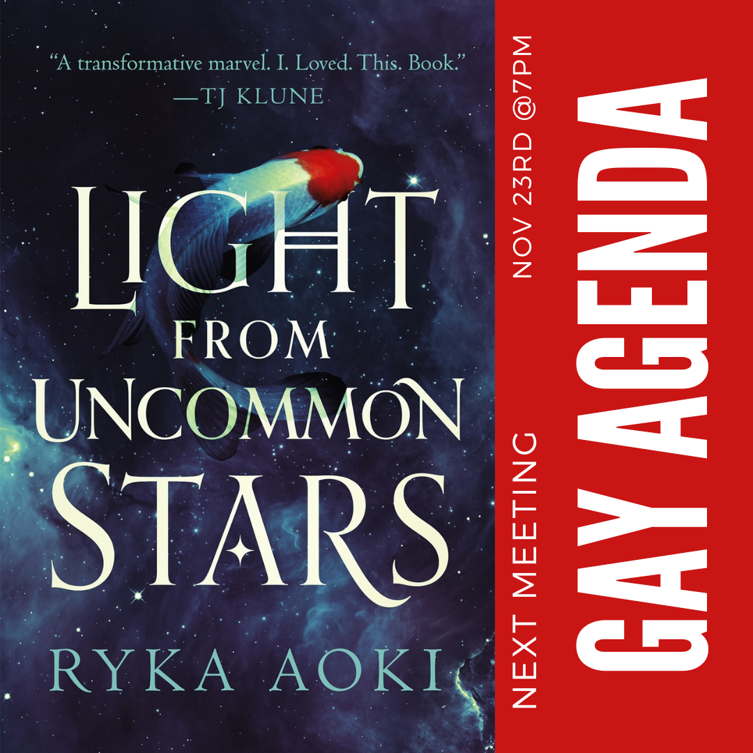 Gay Agenda Book Club: Light from Uncommon Stars by Ryka Aoki
