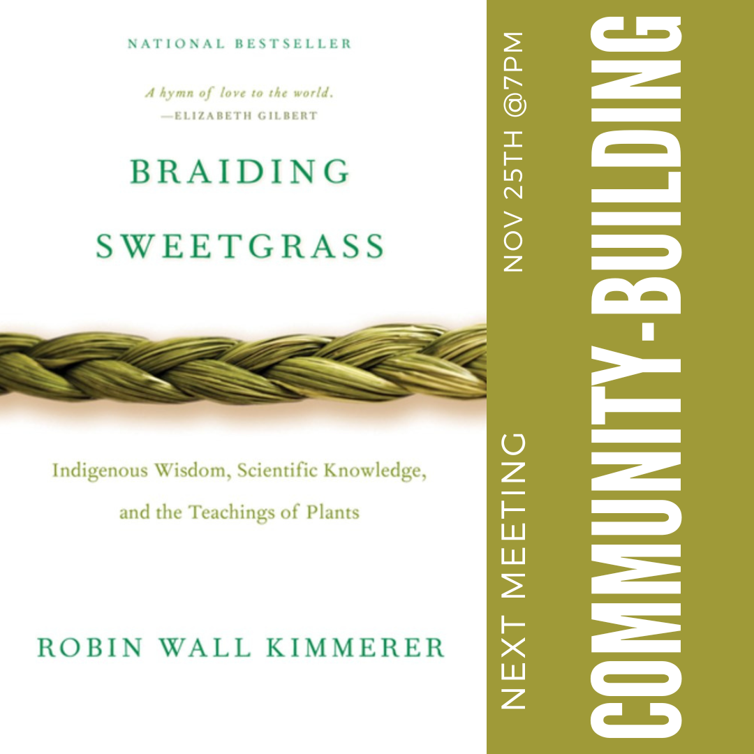 Community-Building Book Club: Braiding Sweetgrass by Robin Wall Kimmerer
