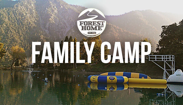 Family Camp at Forest Home