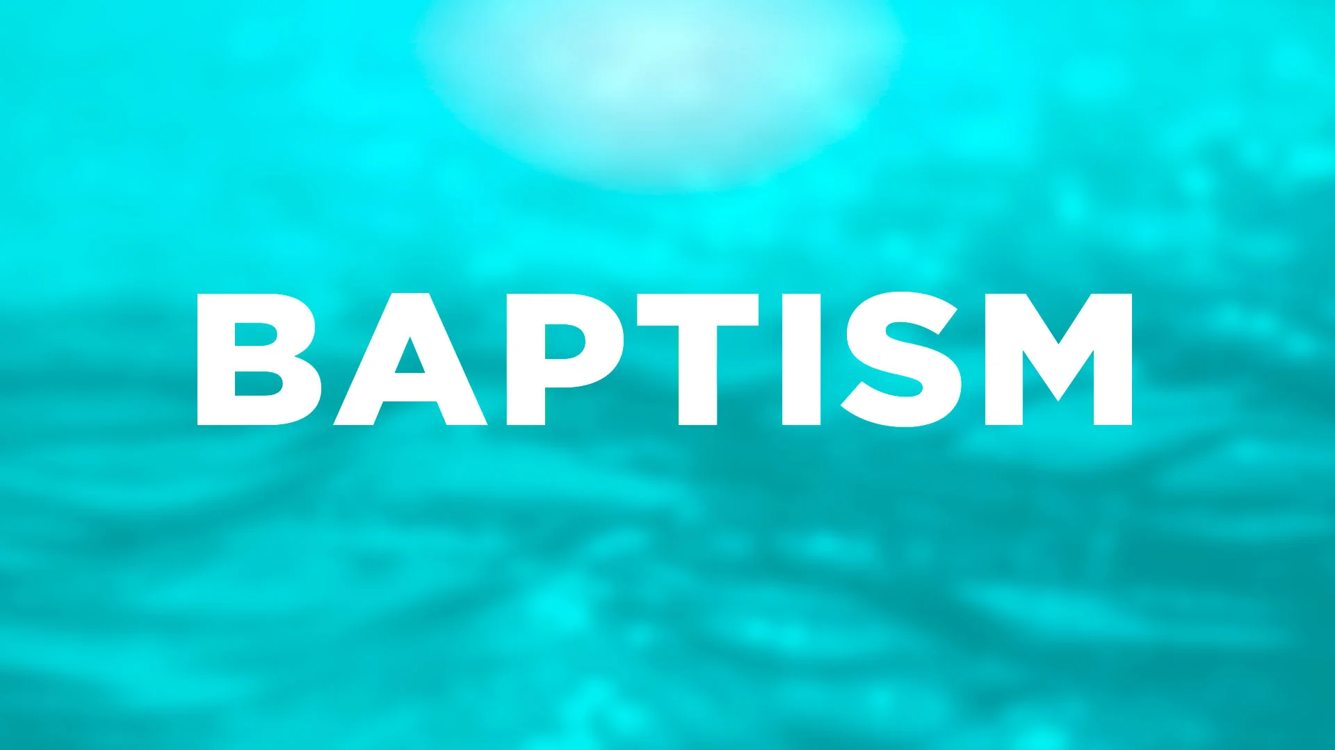 Baptism