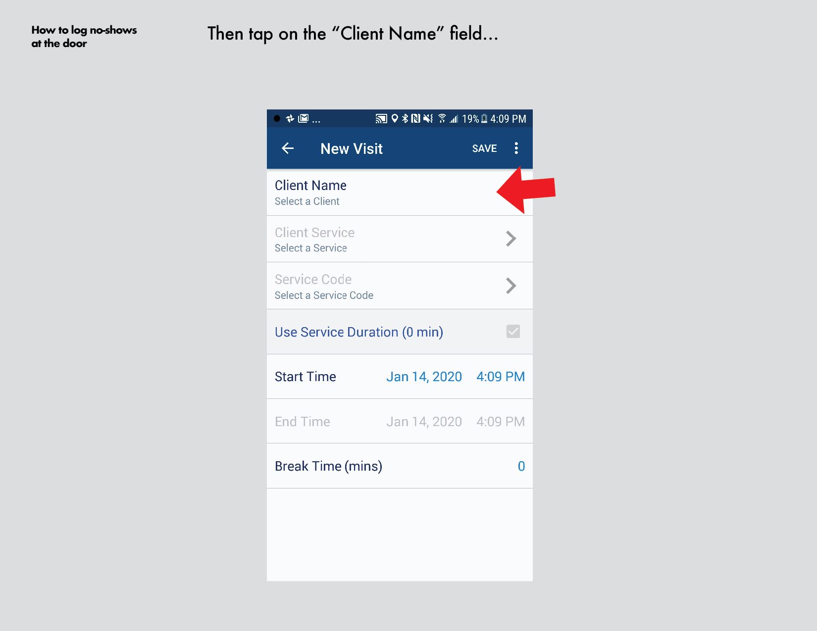 How to log no shows at the door Android6.png