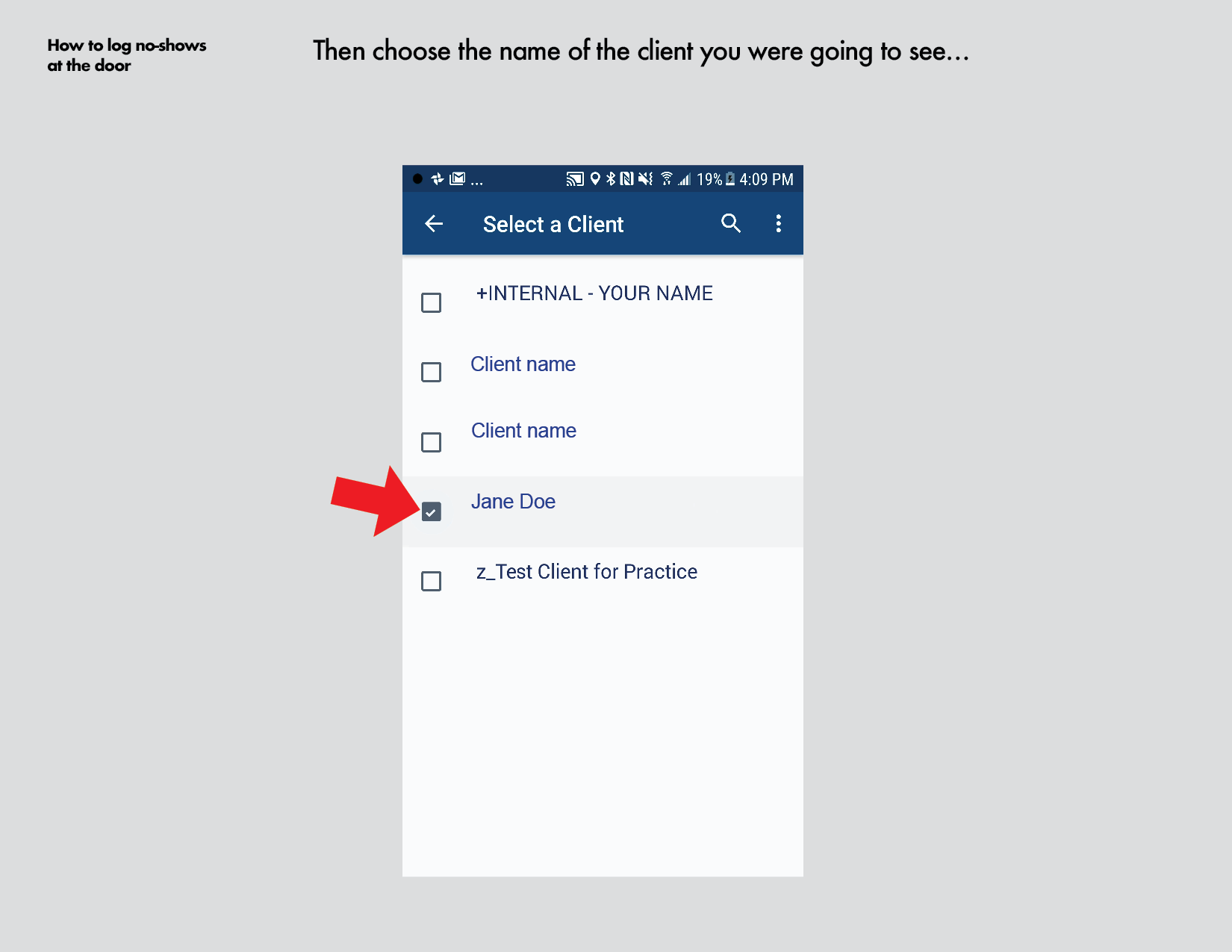 How to log no shows at the door Android7.png