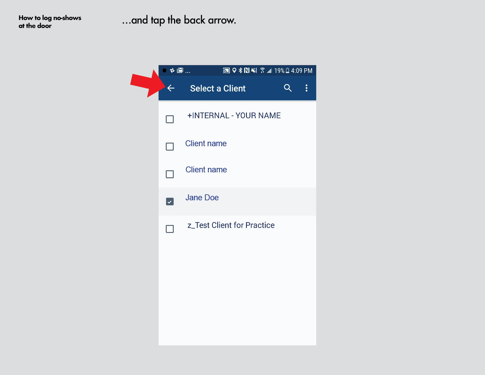 How to log no shows at the door Android8.png