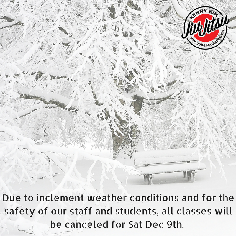 Due to inclement weather conditions and for the safety of our staff and students, all classes will be canceled for Sat Dec 9th..png