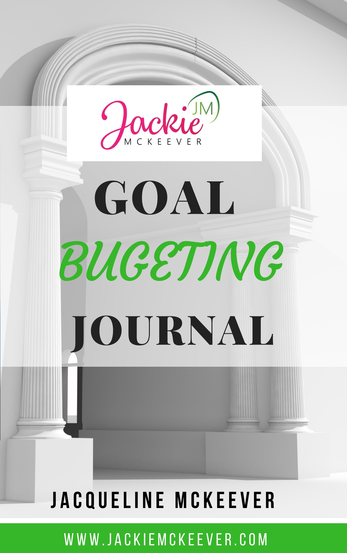 Goal Budgeting Journal
