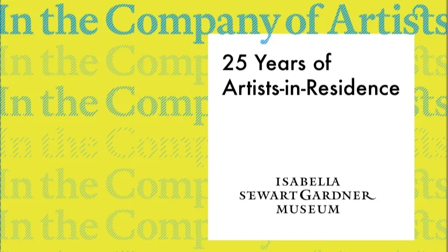 In the Company of Artists | Group Exhibition | Isabella Stewart Gardner Museum