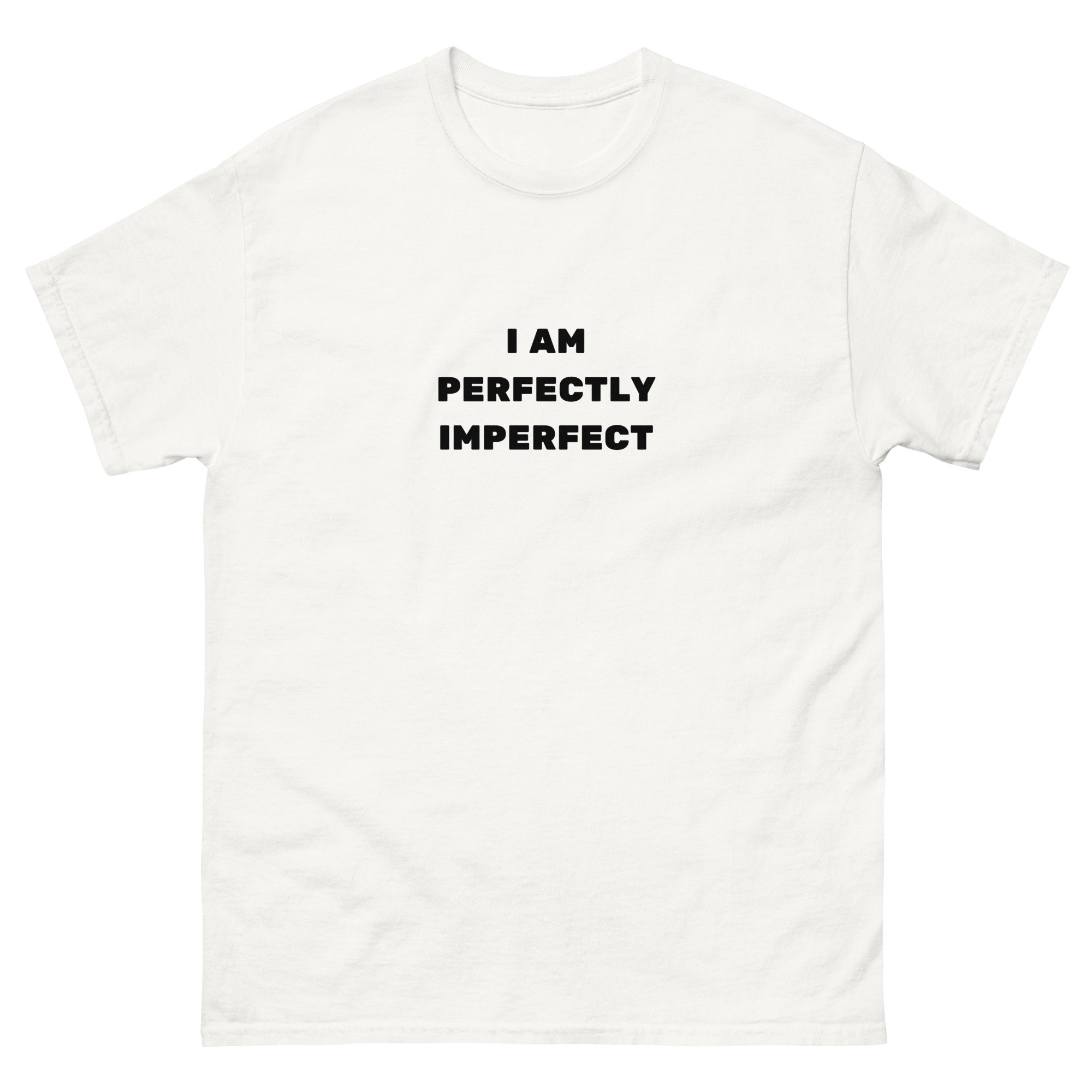 Perfectly Imperfect T-Shirt