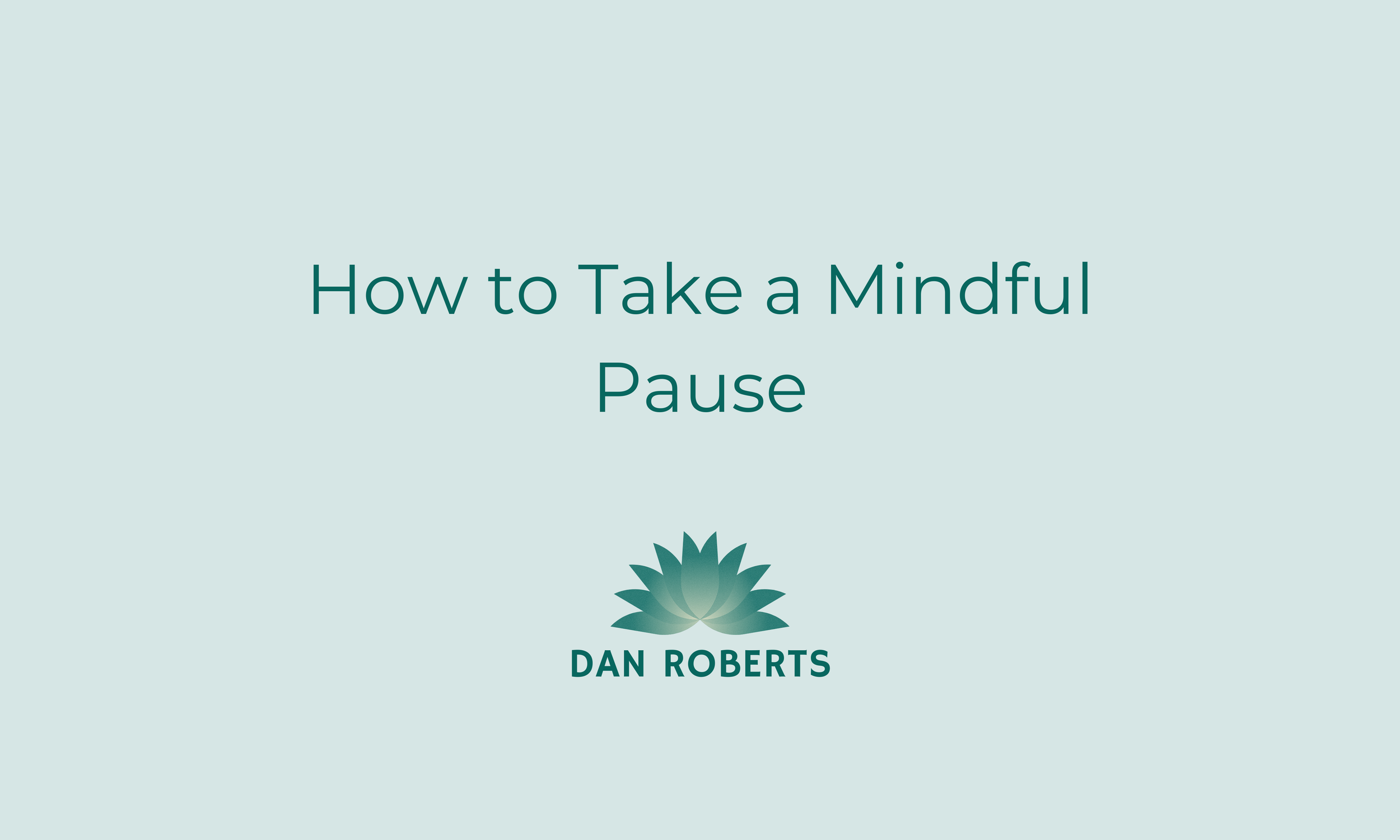 How to Take a Mindful Pause.png