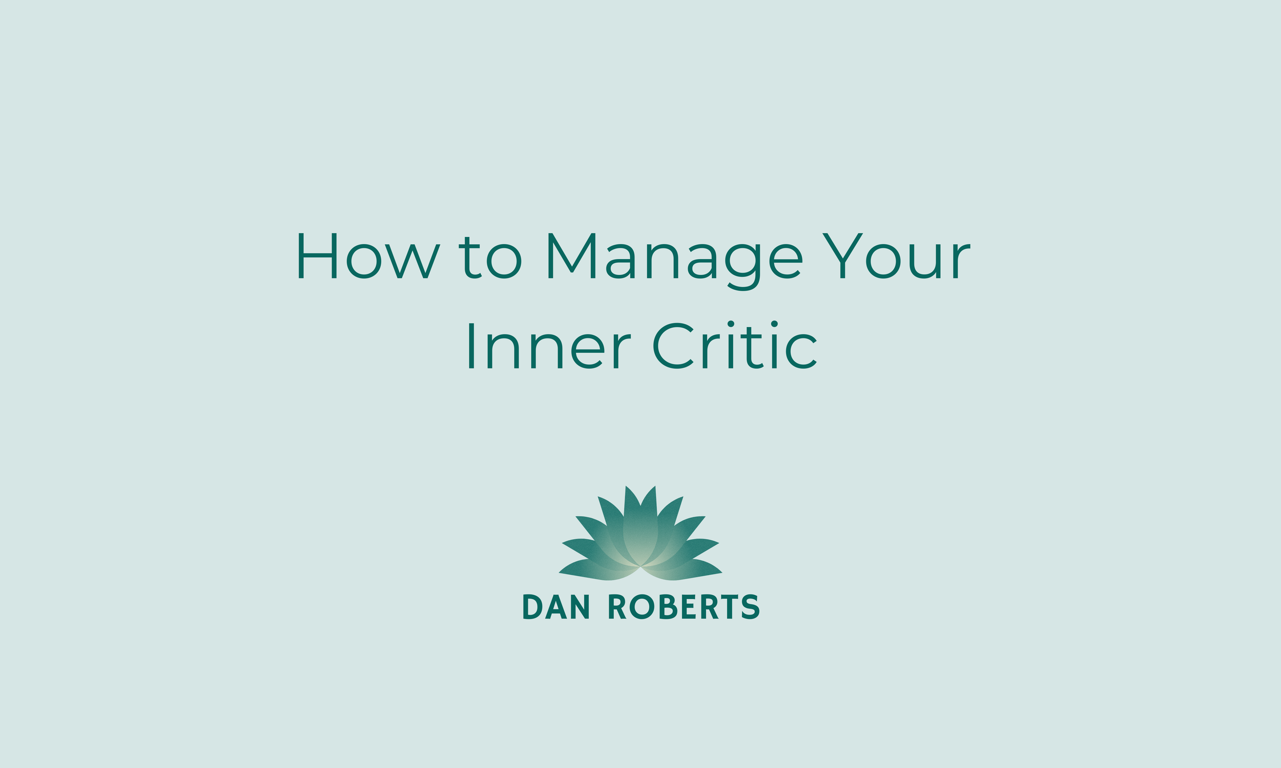How to Manage your Inner Critic.png
