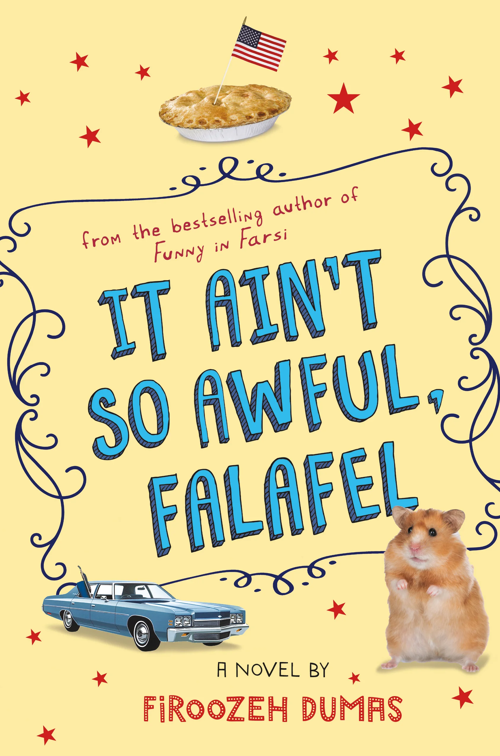 It Ain’t So Awful, Falafel by Firoozeh Dumas