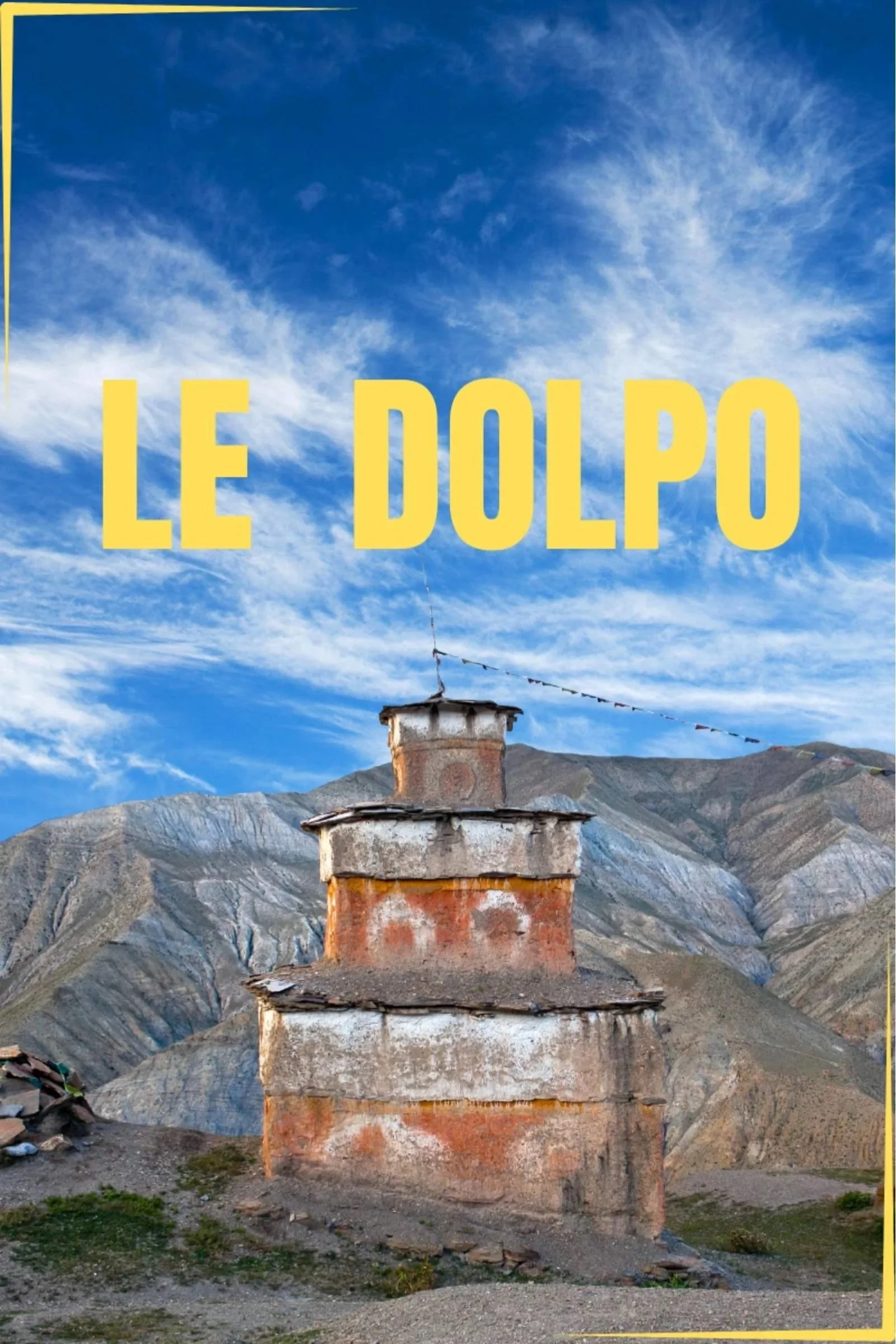 Grande Traversée du Dolpo : paysages himalayens et hauts plateaux du Népal.