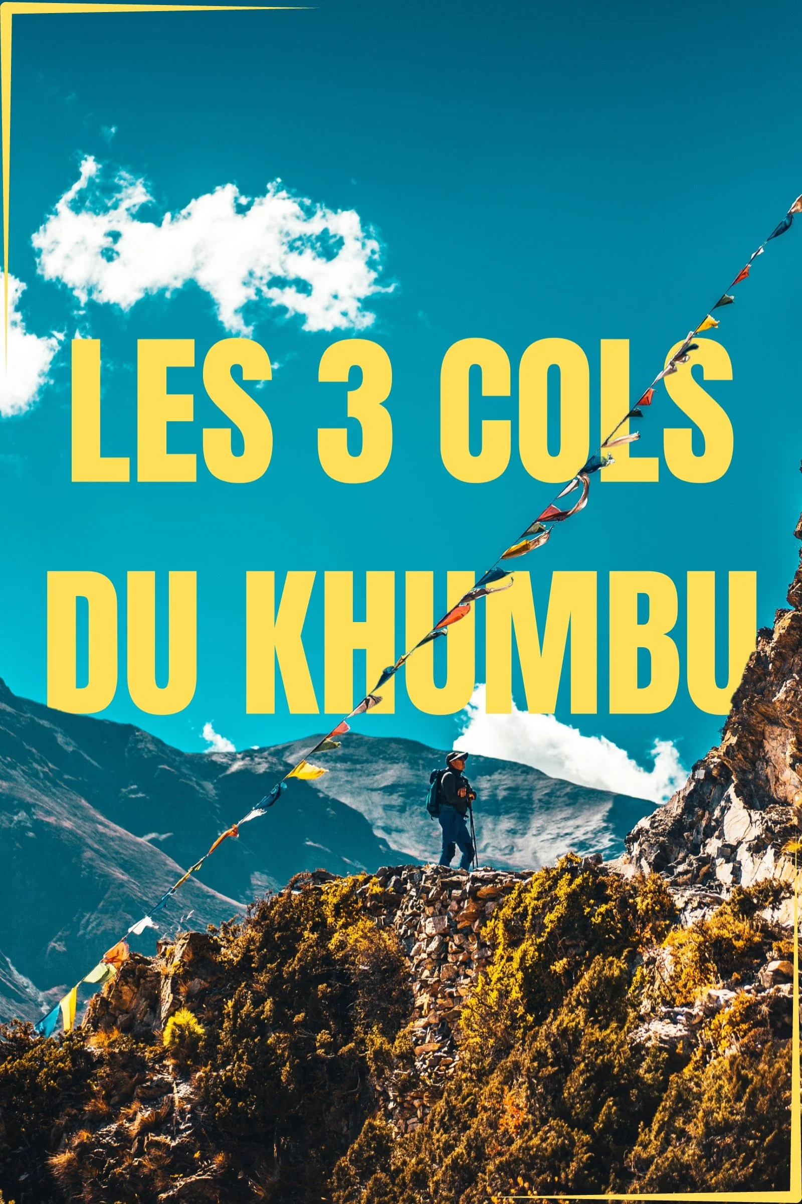 thumbnail de la haute route du khumbu représentant un trekkeur sur la route des trois cols