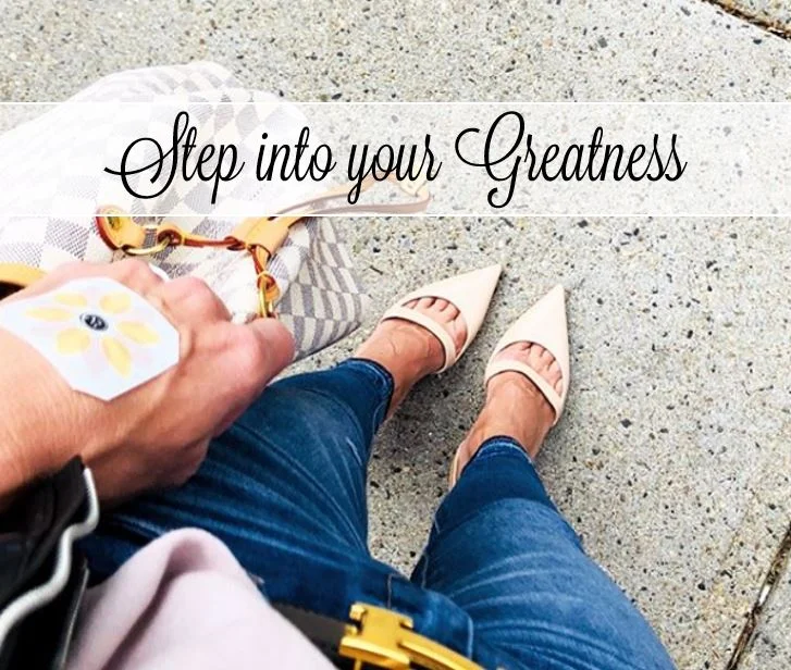 Step into your Greatness 