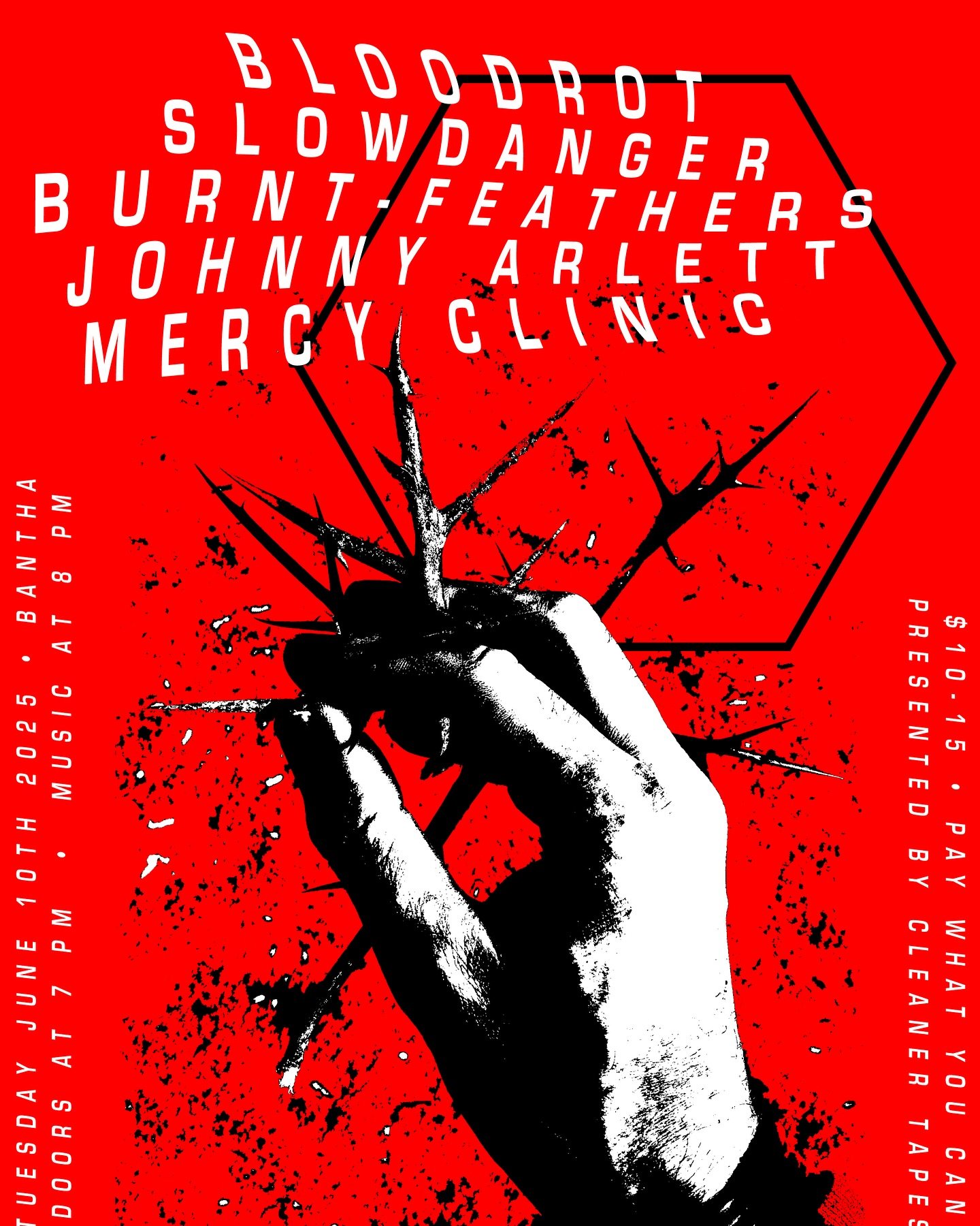 June 10: Noise/Performance Art Showcase featuring BLOODROT (LA/NYC)

Experimental Show Featuring: 
Bloodrot 
Slow Danger
burnt-feathers
Johnny Arlett
Mercy Clinic

Doors 7 PM, Start time 8 PM

$10-$15 suggested price. Tickets at the door

#pghmusic #