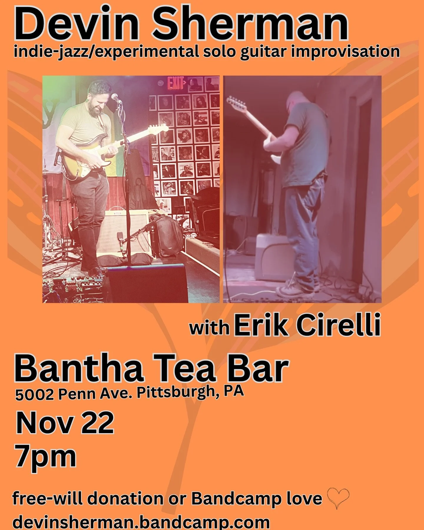 Saturday, Nov 22 - Devin Sherman (@devinsmostlynotblue) performing indie-jazz/experimental solo guitar improv with Erik Cirelli (@erik.cirelli) 🎶🎵🎸

🎶 7 PM start 
🎟️ pwyc donation (or visit bandcamp)

&ldquo;Devin Sherman is a classically-traine